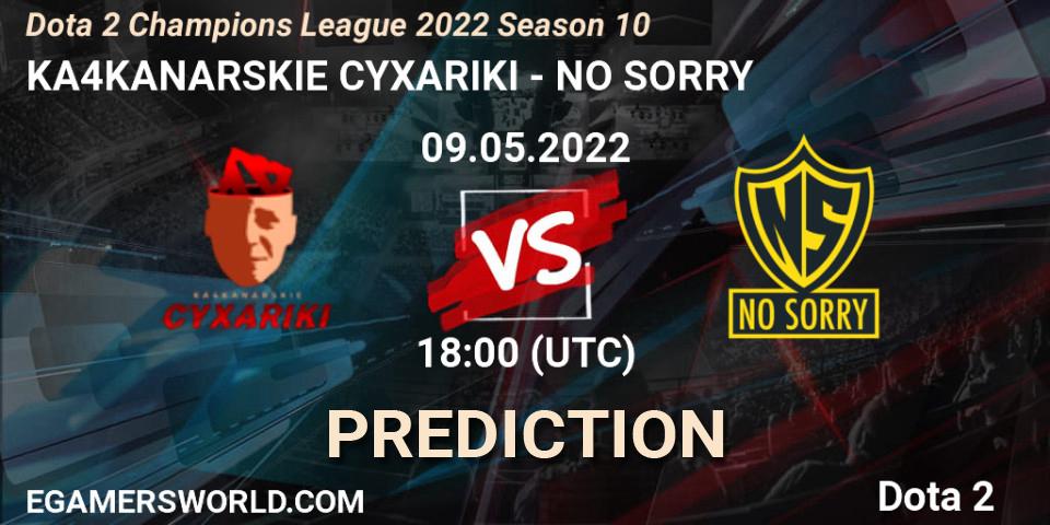 Pronóstico KA4KANARSKIE CYXARIKI - NO SORRY. 09.05.2022 at 18:25, Dota 2, Dota 2 Champions League 2022 Season 10 