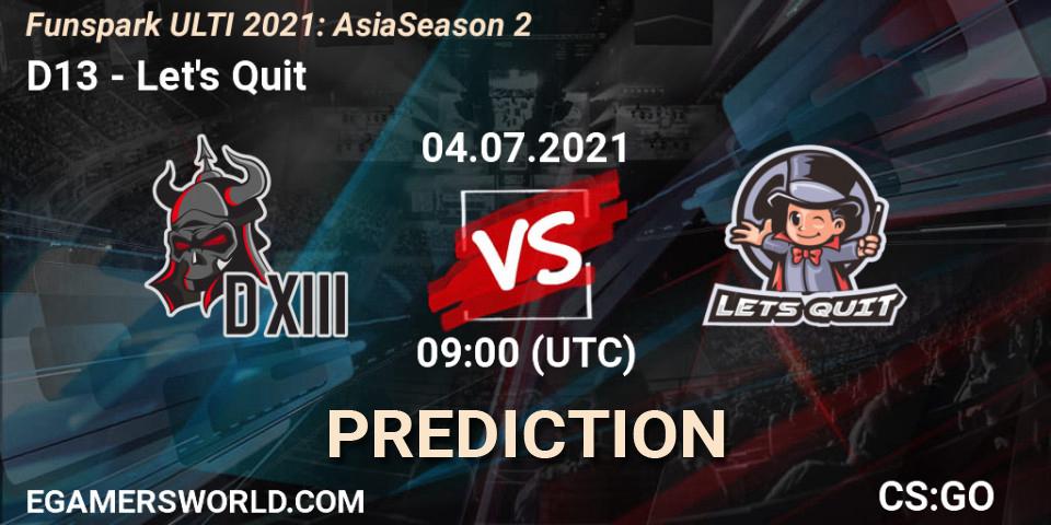 Pronóstico D13 - Let's Quit. 04.07.2021 at 10:00, Counter-Strike (CS2), Funspark ULTI 2021: Asia Season 2