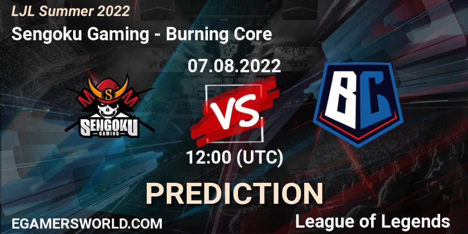 Pronóstico Sengoku Gaming - Burning Core. 07.08.2022 at 12:00, LoL, LJL Summer 2022