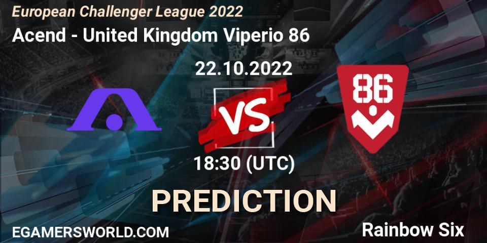 Pronóstico Acend - United Kingdom Viperio 86. 22.10.22, Rainbow Six, European Challenger League 2022