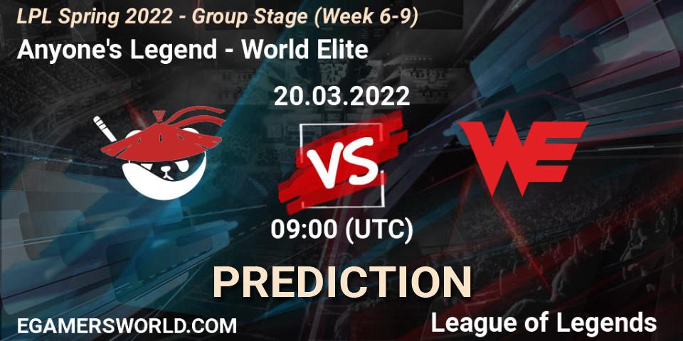 Pronóstico Anyone's Legend - World Elite. 20.03.22, LoL, LPL Spring 2022 - Group Stage (Week 6-9)