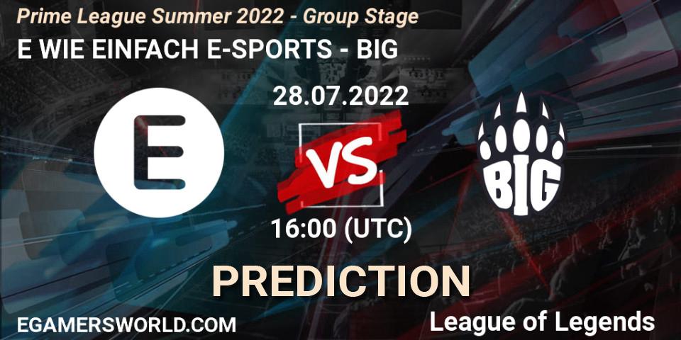 Pronóstico E WIE EINFACH E-SPORTS - BIG. 28.07.2022 at 19:00, LoL, Prime League Summer 2022 - Group Stage