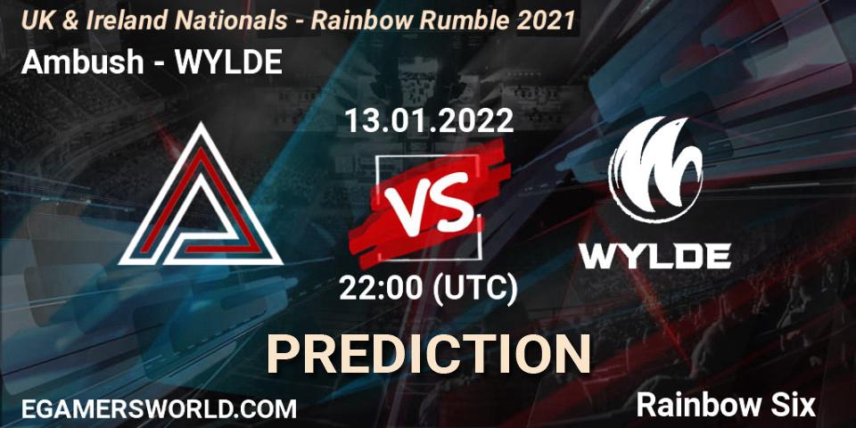 Pronóstico Ambush - WYLDE. 13.01.2022 at 22:00, Rainbow Six, UK & Ireland Nationals - Rainbow Rumble 2021