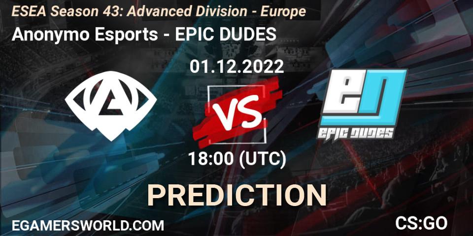 Pronóstico Anonymo Esports - EPIC DUDES. 01.12.22, CS2 (CS:GO), ESEA Season 43: Advanced Division - Europe