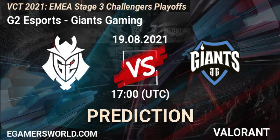 Pronóstico G2 Esports - Giants Gaming. 19.08.2021 at 18:45, VALORANT, VCT 2021: EMEA Stage 3 Challengers Playoffs