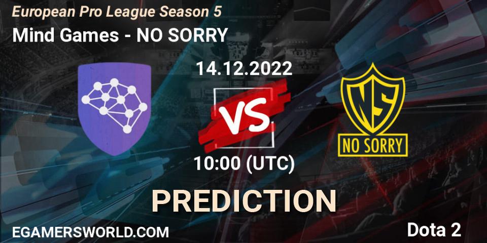 Pronóstico Mind Games - NO SORRY. 14.12.22, Dota 2, European Pro League Season 5