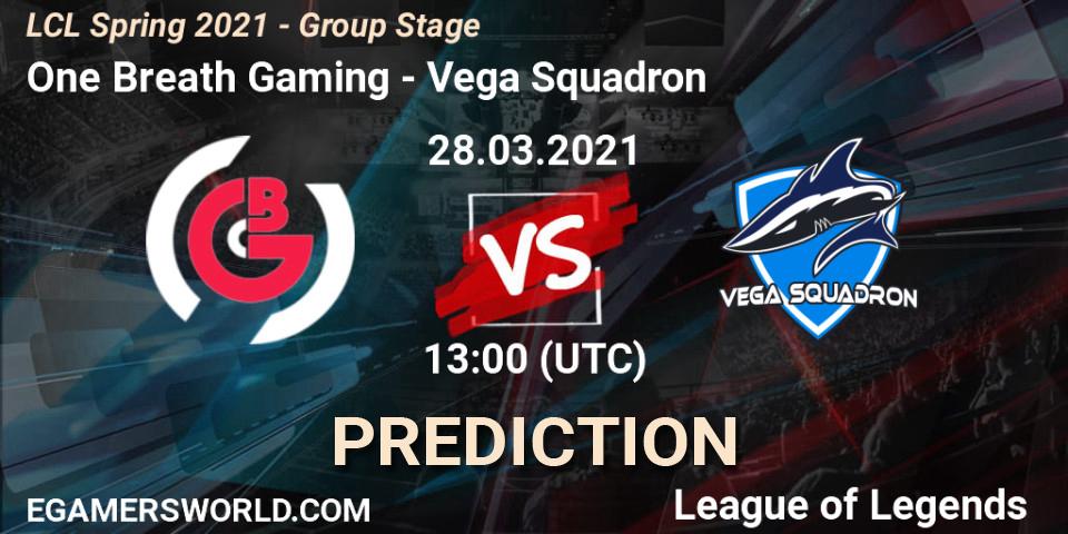 Pronóstico One Breath Gaming - Vega Squadron. 28.03.2021 at 13:00, LoL, LCL Spring 2021 - Group Stage
