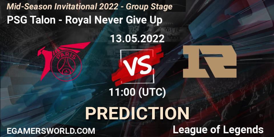 Pronóstico PSG Talon - Royal Never Give Up. 13.05.2022 at 11:00, LoL, Mid-Season Invitational 2022 - Group Stage