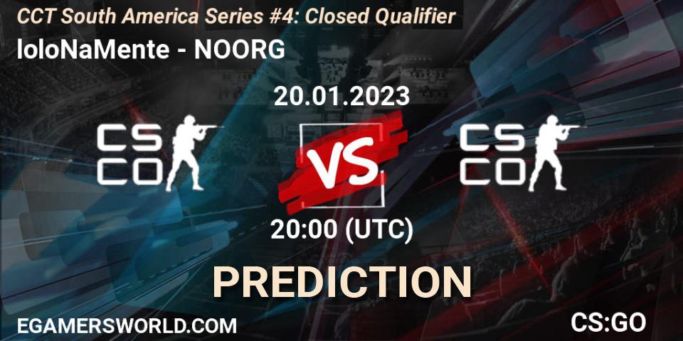 Pronóstico loloNaMente - NOORG. 20.01.2023 at 20:00, Counter-Strike (CS2), CCT South America Series #4: Closed Qualifier