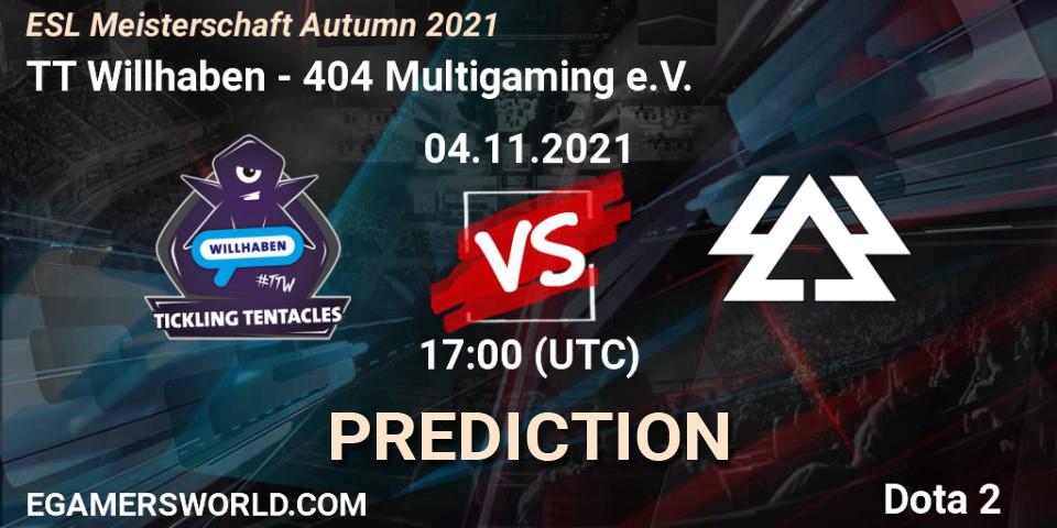 Pronóstico TT Willhaben - 404 Multigaming e.V.. 04.11.2021 at 18:00, Dota 2, ESL Meisterschaft Autumn 2021