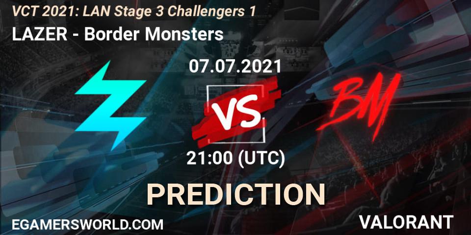 Pronóstico LAZER - Border Monsters. 07.07.2021 at 21:00, VALORANT, VCT 2021: LAN Stage 3 Challengers 1