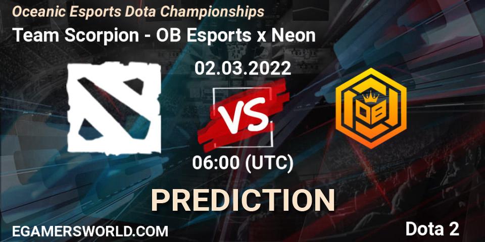 Pronóstico Team Scorpion - OB Esports x Neon. 01.03.2022 at 06:04, Dota 2, Oceanic Esports Dota Championships