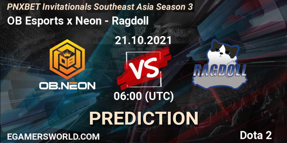 Pronóstico OB Esports x Neon - Ragdoll. 21.10.2021 at 06:13, Dota 2, PNXBET Invitationals Southeast Asia Season 3