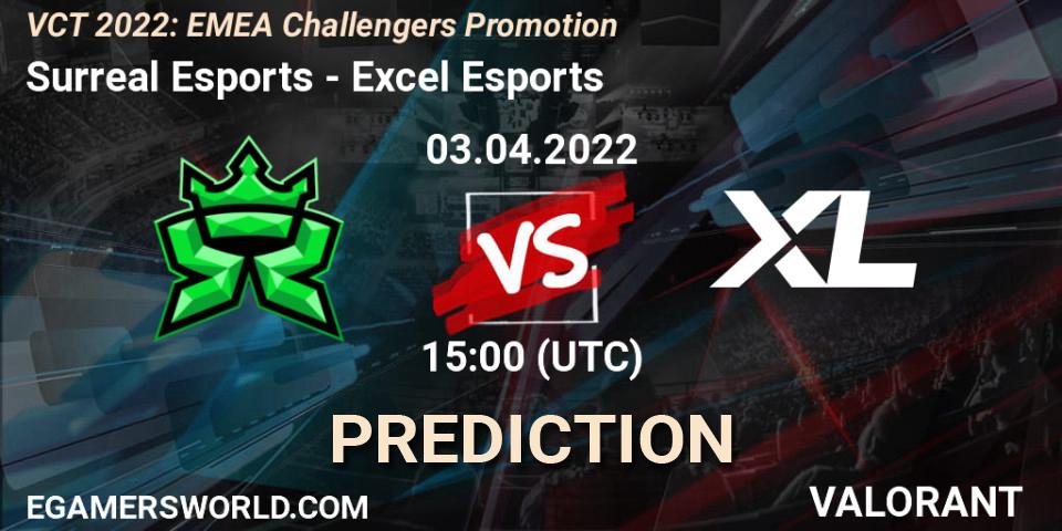 Pronóstico Surreal Esports - Excel Esports. 03.04.2022 at 15:00, VALORANT, VCT 2022: EMEA Challengers Promotion