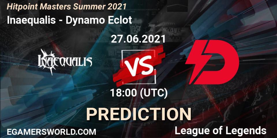 Pronóstico Inaequalis - Dynamo Eclot. 27.06.2021 at 18:00, LoL, Hitpoint Masters Summer 2021