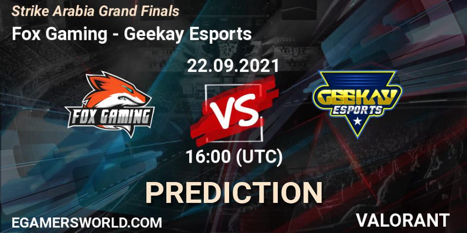 Pronóstico Fox Gaming - Geekay Esports. 22.09.2021 at 10:00, VALORANT, Strike Arabia Grand Finals