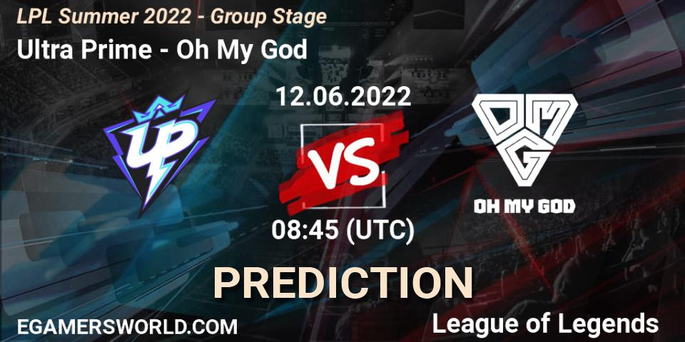Pronóstico Ultra Prime - Oh My God. 12.06.2022 at 08:45, LoL, LPL Summer 2022 - Group Stage