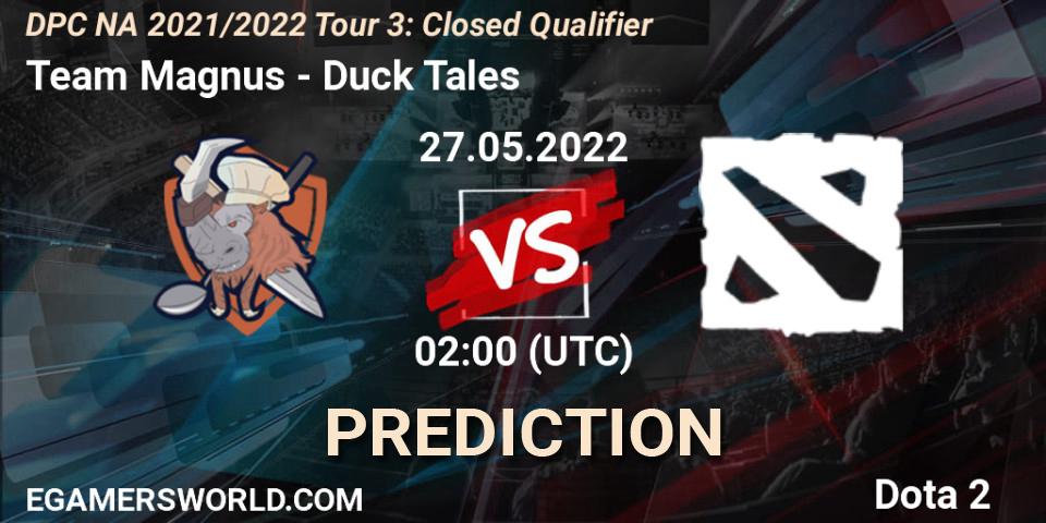 Pronóstico Team Magnus - Duck Tales. 27.05.2022 at 02:05, Dota 2, DPC NA 2021/2022 Tour 3: Closed Qualifier
