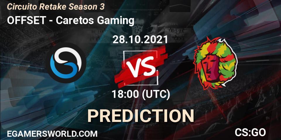 Pronóstico OFFSET - Caretos Gaming. 28.10.21, CS2 (CS:GO), Circuito Retake Season 3