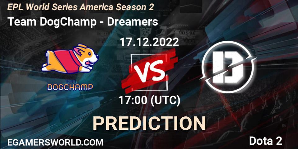 Pronóstico Team DogChamp - Dreamers. 17.12.2022 at 23:04, Dota 2, EPL World Series America Season 2