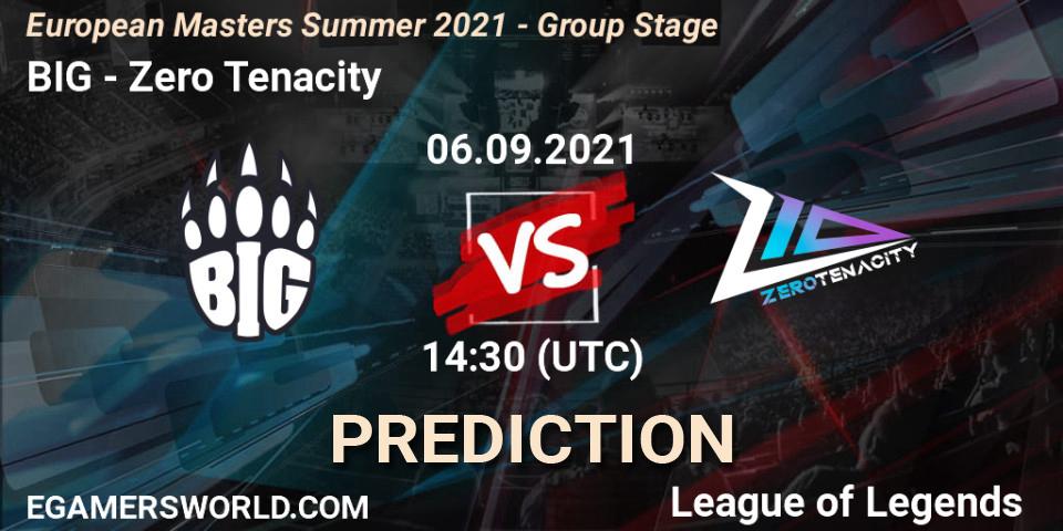 Pronóstico BIG - Zero Tenacity. 06.09.2021 at 14:30, LoL, European Masters Summer 2021 - Group Stage