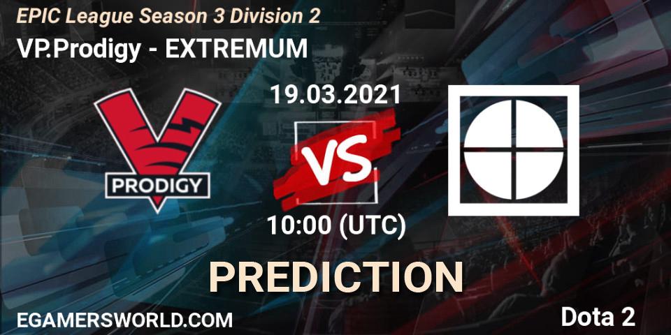 Pronóstico VP.Prodigy - EXTREMUM. 19.03.2021 at 10:00, Dota 2, EPIC League Season 3 Division 2