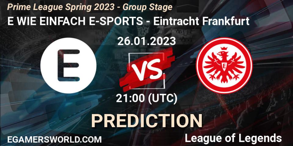 Pronóstico E WIE EINFACH E-SPORTS - Eintracht Frankfurt. 26.01.2023 at 21:00, LoL, Prime League Spring 2023 - Group Stage