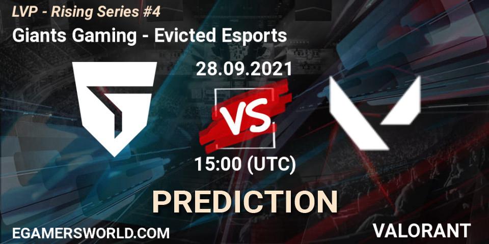 Pronóstico Giants Gaming - Evicted Esports. 28.09.2021 at 15:00, VALORANT, LVP - Rising Series #4