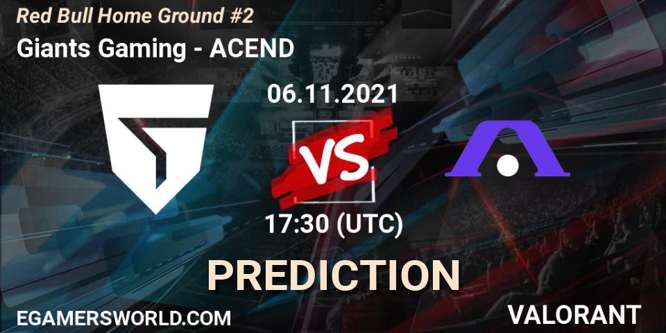 Pronóstico Giants Gaming - ACEND. 06.11.2021 at 16:20, VALORANT, Red Bull Home Ground #2