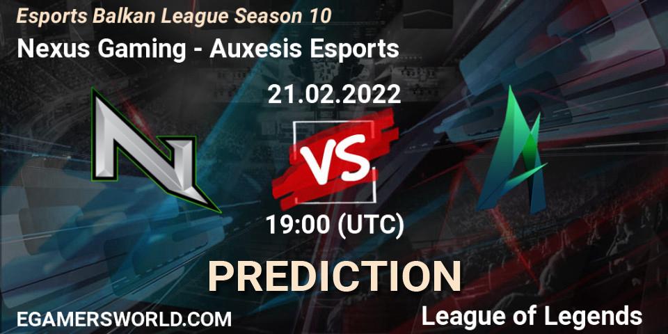 Pronóstico Nexus Gaming - Auxesis Esports. 21.02.2022 at 19:00, LoL, Esports Balkan League Season 10