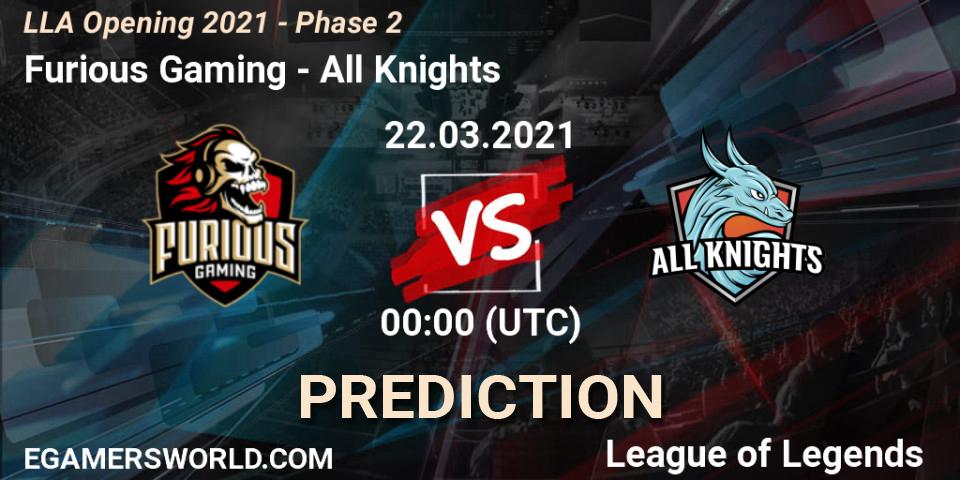 Pronóstico Furious Gaming - All Knights. 22.03.2021 at 00:00, LoL, LLA Opening 2021 - Phase 2