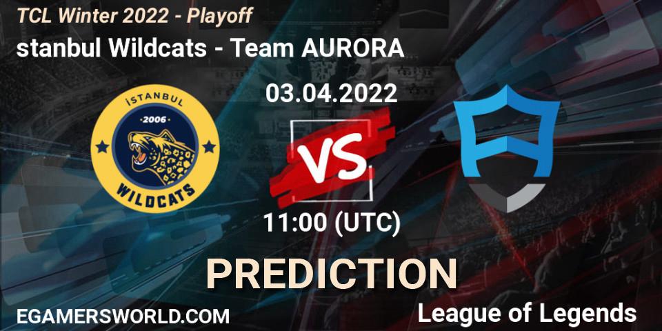 Pronóstico İstanbul Wildcats - Team AURORA. 03.04.2022 at 11:00, LoL, TCL Winter 2022 - Playoff