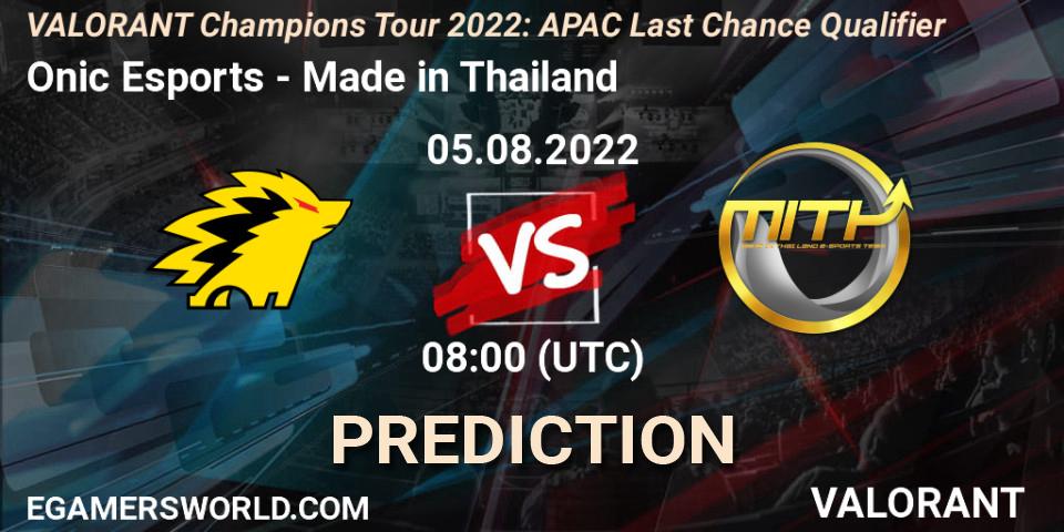 Pronóstico Onic Esports - Made in Thailand. 05.08.2022 at 08:00, VALORANT, VCT 2022: APAC Last Chance Qualifier