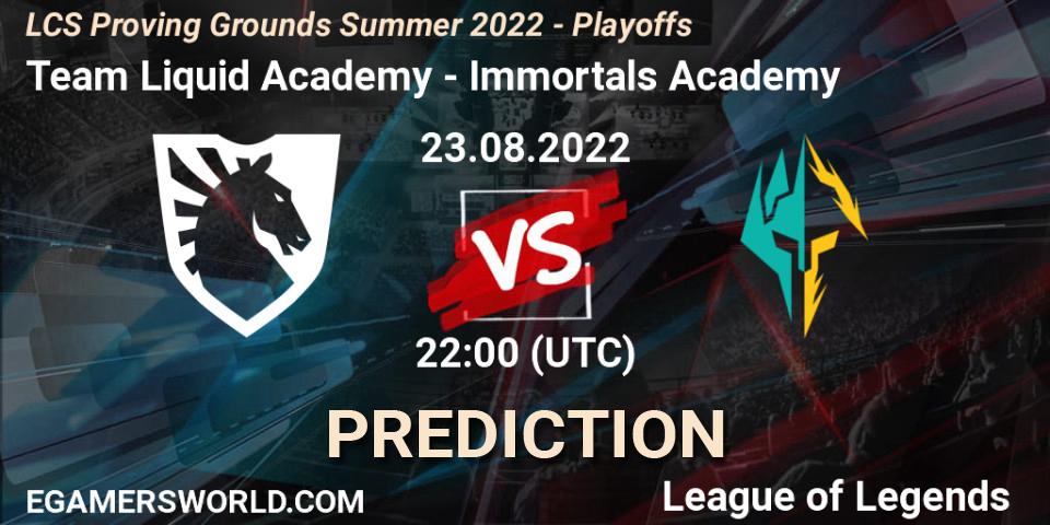 Pronóstico Team Liquid Academy - Immortals Academy. 23.08.2022 at 22:00, LoL, LCS Proving Grounds Summer 2022 - Playoffs