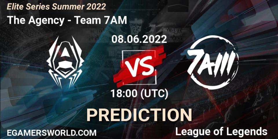 Pronóstico The Agency - Team 7AM. 08.06.2022 at 18:00, LoL, Elite Series Summer 2022