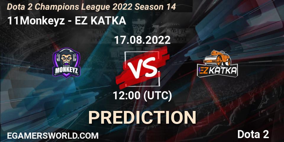 Pronóstico 11Monkeyz - EZ KATKA. 17.08.2022 at 12:01, Dota 2, Dota 2 Champions League 2022 Season 14