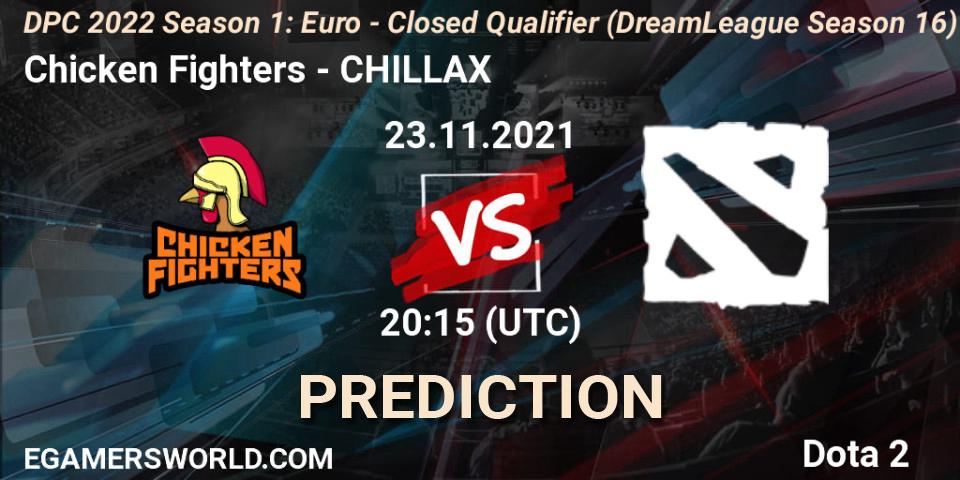 Pronóstico Chicken Fighters - CHILLAX. 23.11.2021 at 20:30, Dota 2, DPC 2022 Season 1: Euro - Closed Qualifier (DreamLeague Season 16)