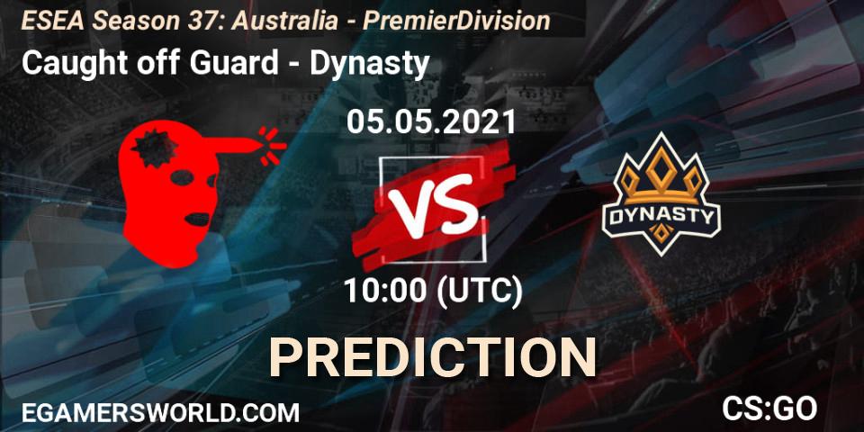 Pronóstico Caught off Guard - Dynasty. 05.05.2021 at 10:00, Counter-Strike (CS2), ESEA Season 37: Australia - Premier Division