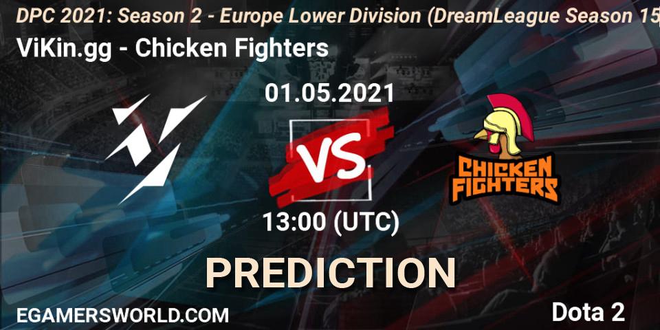 Pronóstico ViKin.gg - Chicken Fighters. 01.05.2021 at 12:55, Dota 2, DPC 2021: Season 2 - Europe Lower Division (DreamLeague Season 15)