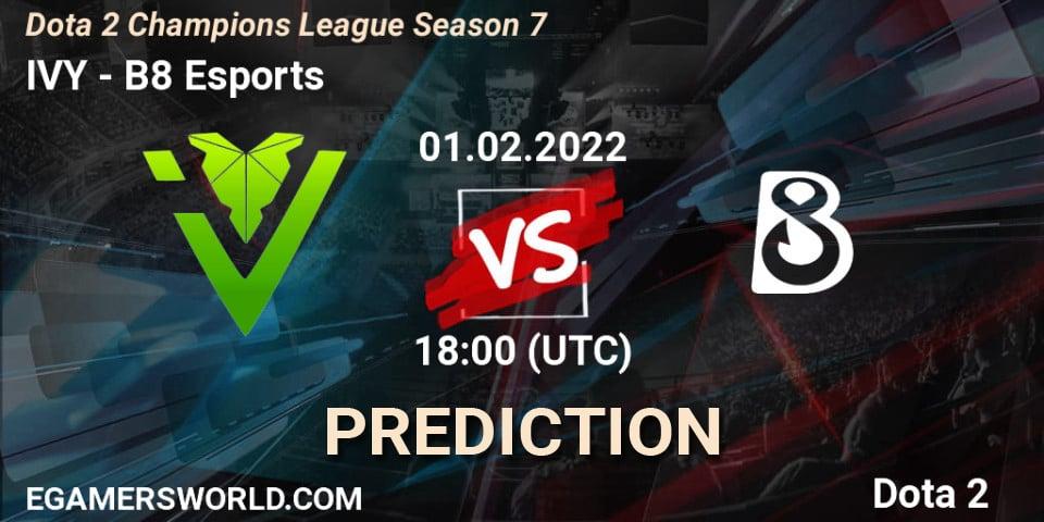 Pronóstico IVY - B8 Esports. 01.02.2022 at 18:48, Dota 2, Dota 2 Champions League 2022 Season 7