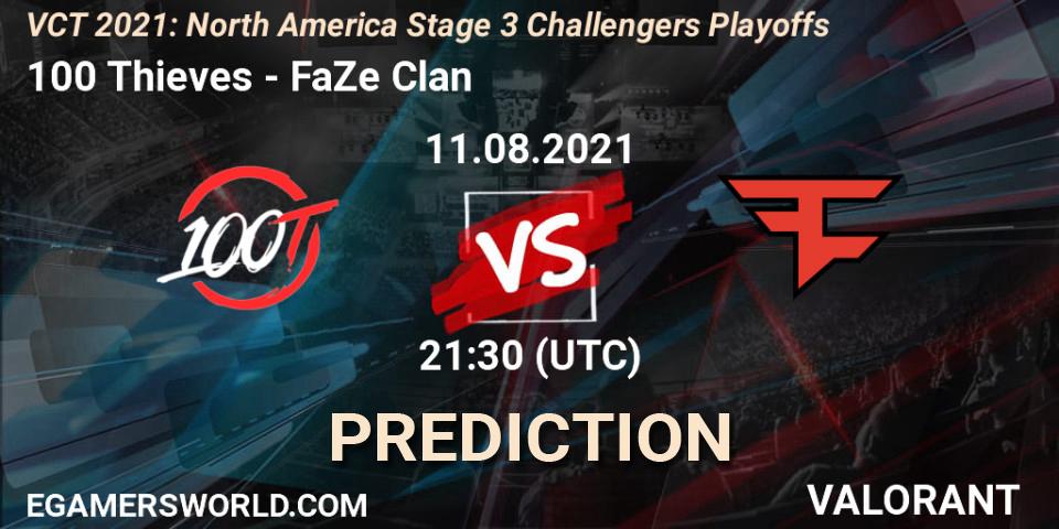 Pronóstico 100 Thieves - FaZe Clan. 11.08.2021 at 22:00, VALORANT, VCT 2021: North America Stage 3 Challengers Playoffs