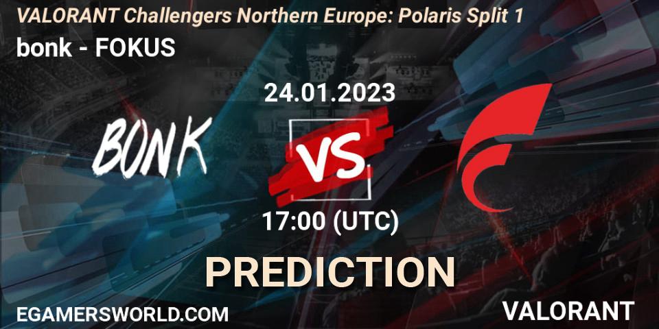 Pronóstico bonk - FOKUS. 24.01.23, VALORANT, VALORANT Challengers 2023 Northern Europe: Polaris Split 1