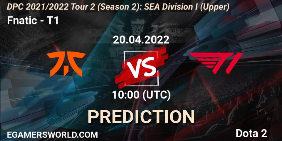 Pronóstico Fnatic - T1. 20.04.2022 at 10:26, Dota 2, DPC 2021/2022 Tour 2 (Season 2): SEA Division I (Upper)