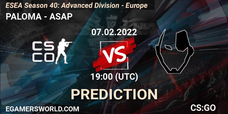 Pronóstico PALOMA - ASAP. 07.02.2022 at 19:00, Counter-Strike (CS2), ESEA Season 40: Advanced Division - Europe