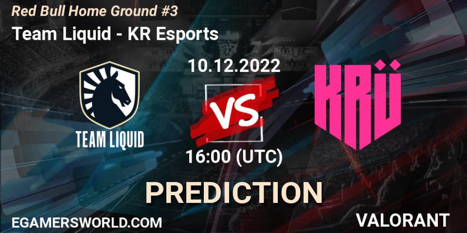 Pronóstico Team Liquid - KRÜ Esports. 10.12.22, VALORANT, Red Bull Home Ground #3