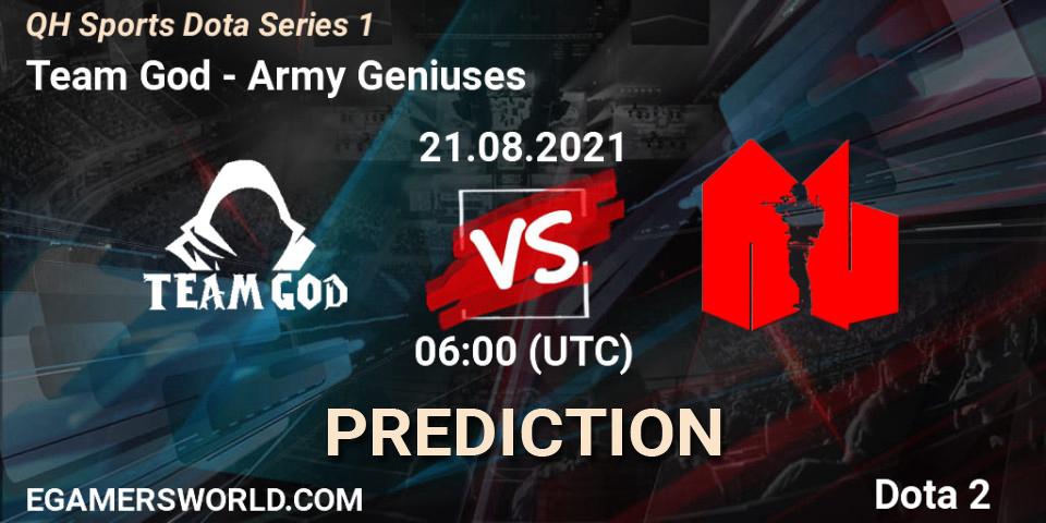 Pronóstico Team God - Army Geniuses. 21.08.2021 at 06:05, Dota 2, QH Sports Dota Series 1