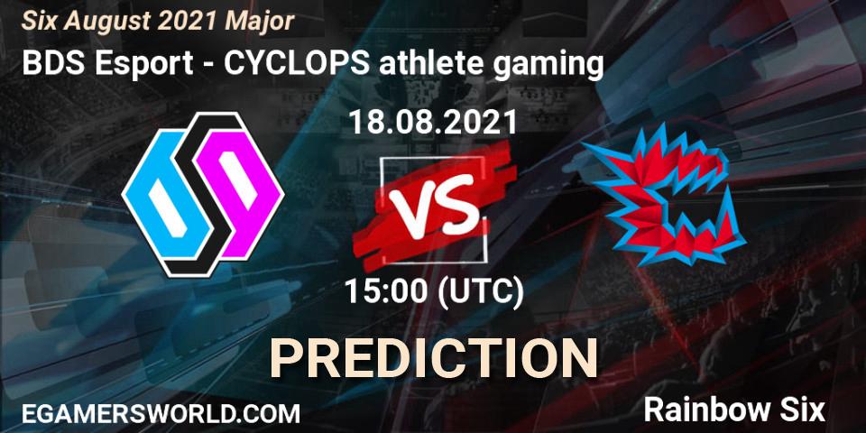 Pronóstico BDS Esport - CYCLOPS athlete gaming. 18.08.2021 at 15:00, Rainbow Six, Six August 2021 Major