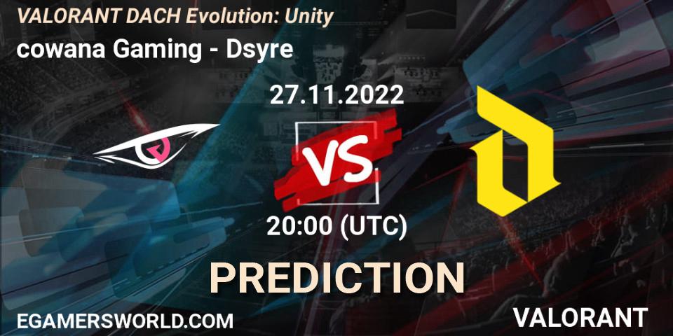 Pronóstico cowana Gaming - Dsyre. 27.11.22, VALORANT, VALORANT DACH Evolution: Unity