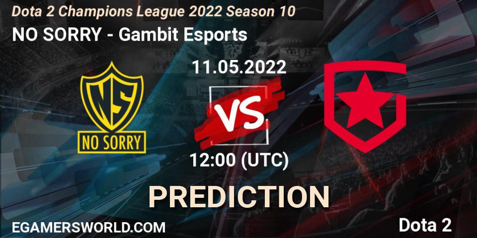 Pronóstico NO SORRY - Gambit Esports. 11.05.2022 at 12:01, Dota 2, Dota 2 Champions League 2022 Season 10 