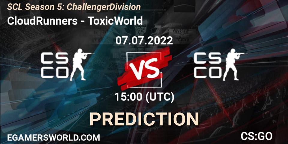 Pronóstico CloudRunners - ToxicWorld. 06.07.2022 at 15:00, Counter-Strike (CS2), SCL Season 5: Challenger Division